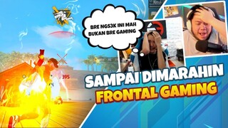 Masuk CR Frontal Gaming Dan Dyland PROS Sampai Bang Oji Marah