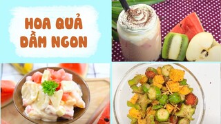 Các Món Tráng Miệng Cực Thơm Ngon Từ Hoa Qủa Không Thể Bỏ Qua