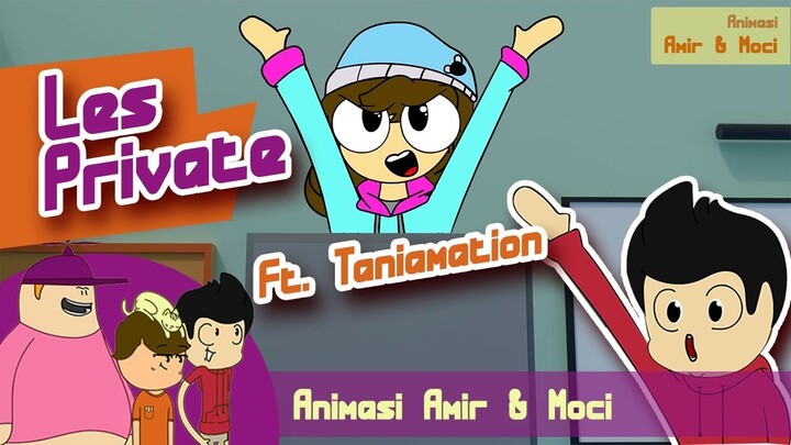 Kartun Lucu - Les Private Ft Taniamation (Amir & Moci) - Animasi Indonesia