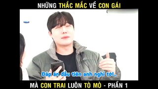 Những thắc mắc về con gái mà con trai luôn tò mò part 2 #giaitri
