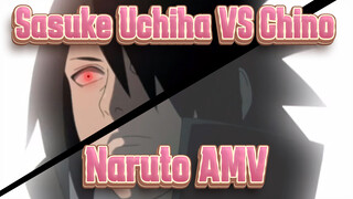 Sasuke Uchiha VS Chino | Naruto AMV