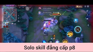 Solo skill đẳng cấp p8