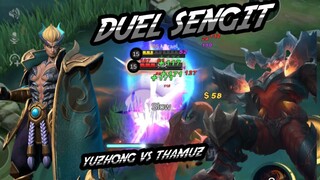 DUEL SENGIT !!! THAMUZ VS YUZHONG