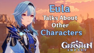 Eula Talks About Other Characters | Genshin Impact