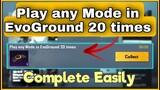 Play any Mode in EvoGround 20 times ( Life Proof ) | EvoGround Theme Week