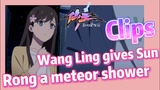 [The daily life of the fairy king]  Clips |  Wang Ling gives Sun Rong a meteor shower