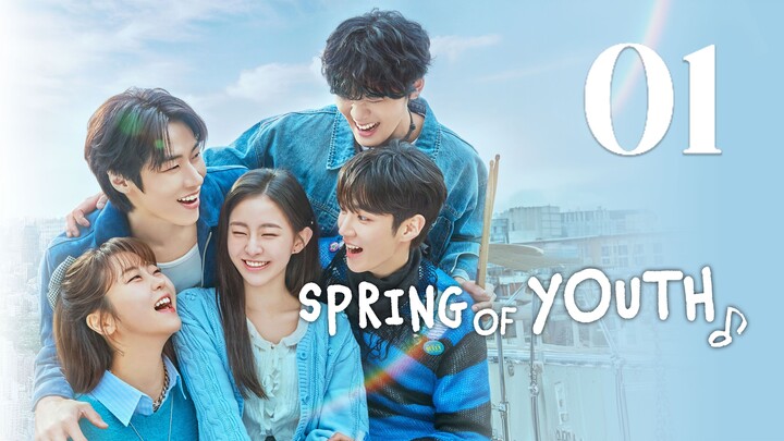 🇰🇷EP. 1 SPRING OF YOUTH (2025) | ENG SUB | Music/Comedy/Romance