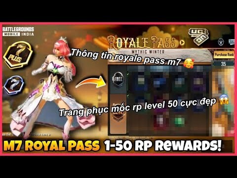 THÔNG TIN ROYALE PASS M7, TRANG PHỤC MỐC RP LEVEL 50 VÀ HÀNH ĐỘNG CỰC ĐỈNH || PUBG MOBILE