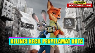 Kelinci Kecil Yang Diremehkan Malah Jadi Penyelamat Kota | Alur Cerita Film ZOOTOPIA (2016)