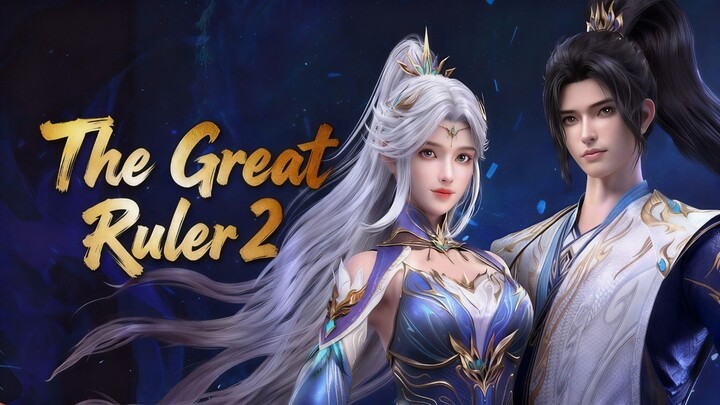 The Great Ruler 3D S2 Ep 4 Sub Indo