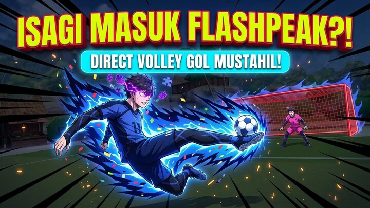 EGOIST MODE: AKTIF!!!!!!!!!!!!! SHIROU TIRU GOL LEGENDARIS BLUE LOCK DI FLASHPEAK ||  Flashpeak 4v4