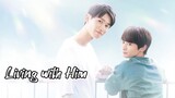Living with Him Ep 8
