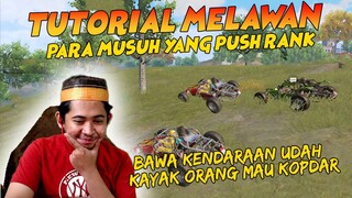 TUTORIAL MELAWAN TAKTIK MUSUH YANG LAGI PUSH RANK AWAL SEASON !!! | PUBG Mobile