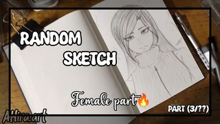 Random Sketch || Female Art❤ || Part (3/??)