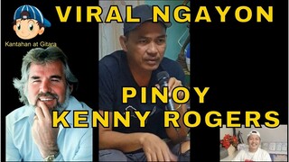 VIRAL NGAYON PINOY KENNY ROGERS