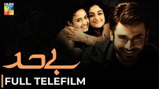 Behadd | TeleFilm | Sajal Aly - Fawad Khan | Pakistani Film | Hum TV