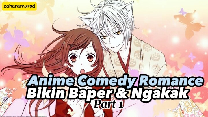 Anime Comedy Romance Yang Bikin Baper dan Ngakak part1‼️