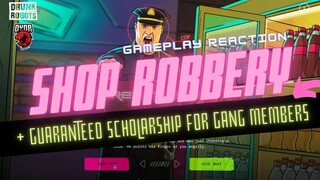 DrunkRobots - Guaranteed Scholarship (for DYOR Gang) + Robbery Gameplay Reaction