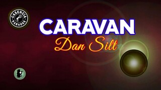 Caravan (Karaoke) - Dan Silt