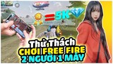 [FREE FIRE] Thử Thách Chơi Free Fire 2 Người 1 Máy Trên PC, Top 1 5000 Kim Cương