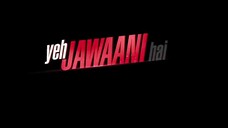 Yeh Jawaani Hai Deewani