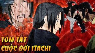 Tóm Tắt Cuộc Đời Uchiha Itachi | Bảo Vệ Làng Và Em Trai - 1 Kiếp Anh Hùng Thầm Lặng