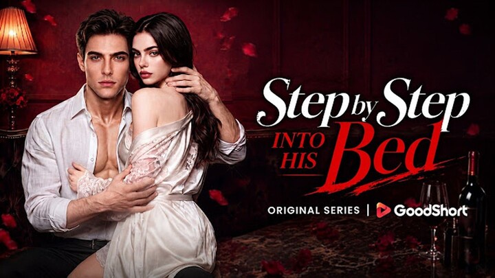 step by step into his bed