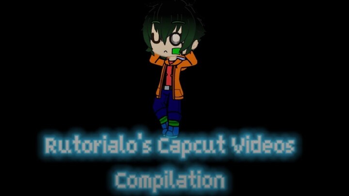 Rutorialo's Capcut Videos Compilation
