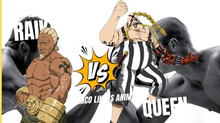 RAIKAGE VS QUEEN