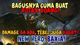 NEW HERO BAXIA!! CMA BAGUS BUAT ROTASI AJA!! SUMPAH INI GAME DI CARRY PUBLIC!!