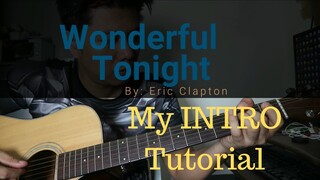 Wonderful Tonight - Eric Claption (My Intro Guitar Tutorial)