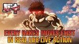 Baki Son Of Ogre: Live Action Every Baki's Moves Exist in Real Life