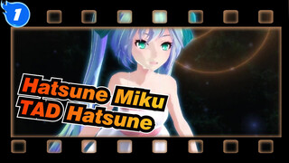 [Hatsune Miku MMD] TAD Beautiful Hatsune Miku| Refreshing And Healing [Tears]_1