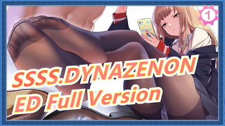 [SSSS.DYNAZENON] ED Full Version_1