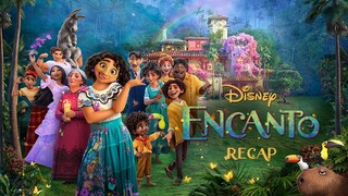 Encanto (2021) | Movie Recap