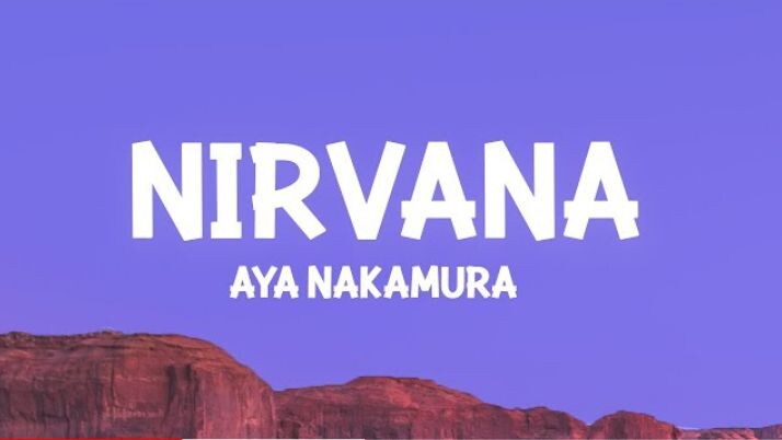 Aya Nakamura - Nirvana (Lyrics)