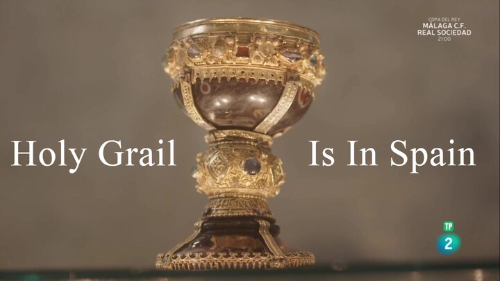 Un País Mágico, León - El Cáliz De La Última Cena o Santo Grial Está En León