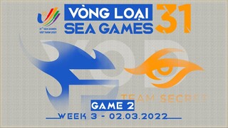 TS vs TF [Ván 2][Vòng loại Sea Games 31 - Vòng 2][02.03.2022]