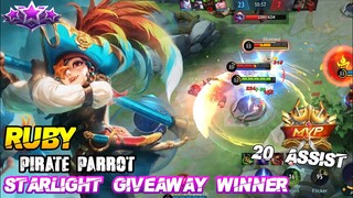 20 Assist Ruby Pirate Parrot Gameplay • Winner of Starlight Giveaway - MLBB