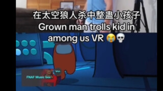 AmongUsVR，整蛊小孩子—Happyplayer
