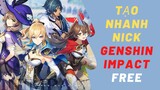 Hướng Dẫn Nhanh Tạo Tài Khoản Nick Chơi Game Genshin Impac 2021