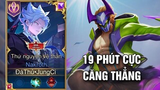 JungCi - Tôi Phải Show 200% Kĩ Năng Múa Nak Để Gánh Team Trận Đấu 19 Phút Cực Căng Rank 45 Sao !