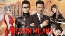 Mission Milano (2016) Tagalog Dubbed ACTION/COMEDY