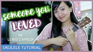 Someone you loved by Lewis Capaldi UKULELE TUTORIAL (PLUCKING & STRUMMING)