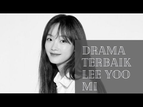 Wajib Kalian Tonton||5 Drama Lee Yoo Mi