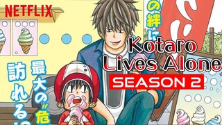 Kotaro Lives Alone Season 2 Release Date, Trailer, Promo, Episode 1 Promo And Other Updates