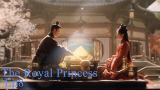 The Royal Princess Ep8