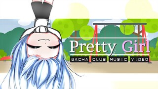 Pretty Girl ♥ GLMV / GCMV ♥ Gacha Life Songs / Music Video