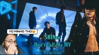 (💎💙SHINee'S BACK👑😘)REACTION! SHINee 샤이니 'Don't Call Me' MV