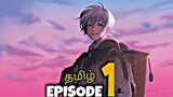 To your eternity | Episode 1 explaination in tamil | GEEcZ